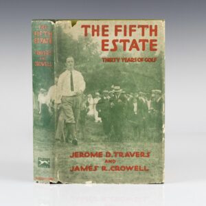The Fifth Estate: Thirty Years of Golf.