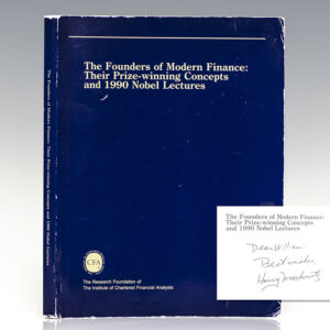 The Founders of Modern Finance: Their Prize-winning Concepts and 1990 Nobel Lectures.