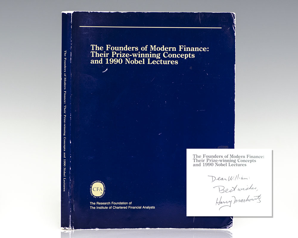 The Founders of Modern Finance: Their Prize-winning Concepts and 1990 Nobel Lectures.
