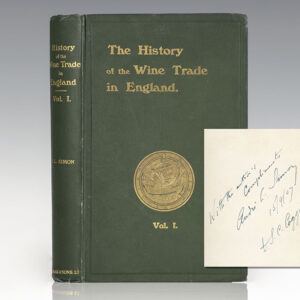 The History of the Wine Trade in England.