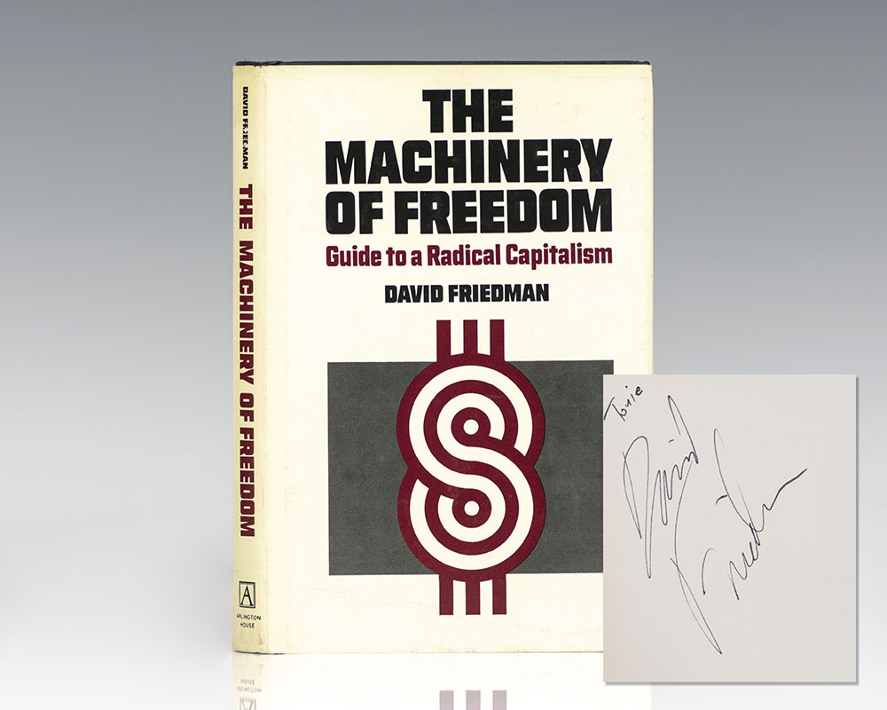The Machinery of Freedom. Guide to a Radical Capitalism.