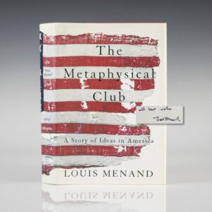 The Metaphysical Club: A Story of Ideas in America.