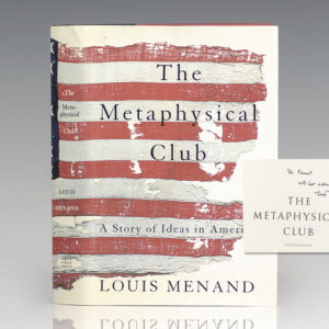 The Metaphysical Club: A Story of Ideas in America.