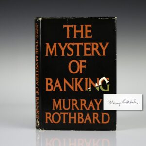The Mystery of Banking.