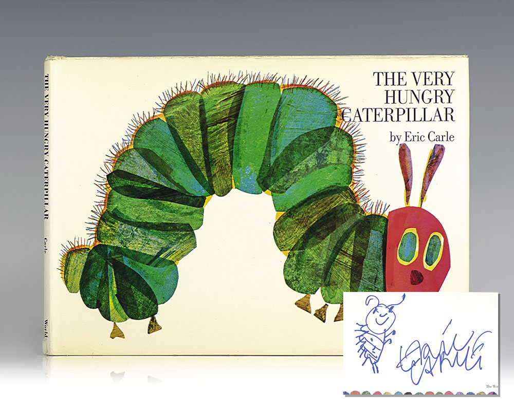 The Very Hungry Caterpillar.