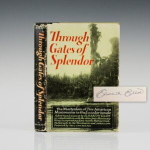 Through the Gates of Splendor.