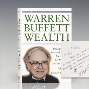Warren Buffett Wealth: Principles and Methods Used by the World's Greatest Investor.
