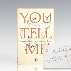 You Tell Me: Poems by Roger McGough and Michael Rosen.