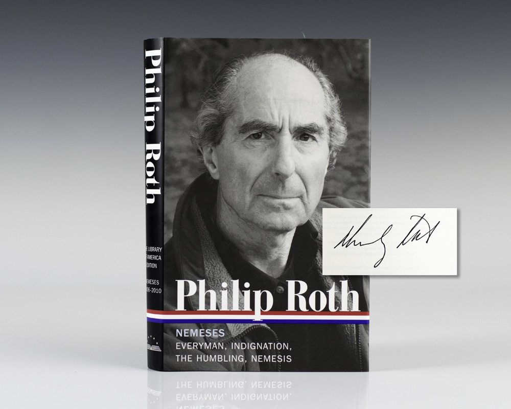 Philip Roth Nemeses: Everyman; Indignation; The Humbling; Nemesis.