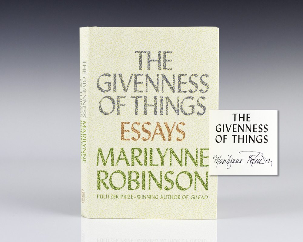 The Givenness of Things: Essays.