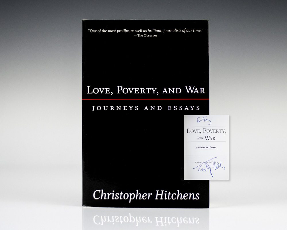 Love, Poverty, and War: Journeys and Essays.