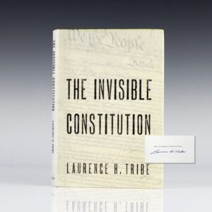 The Invisible Constitution.