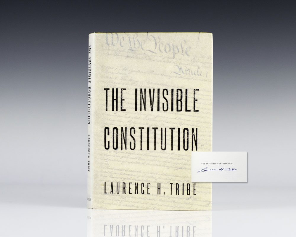 The Invisible Constitution.