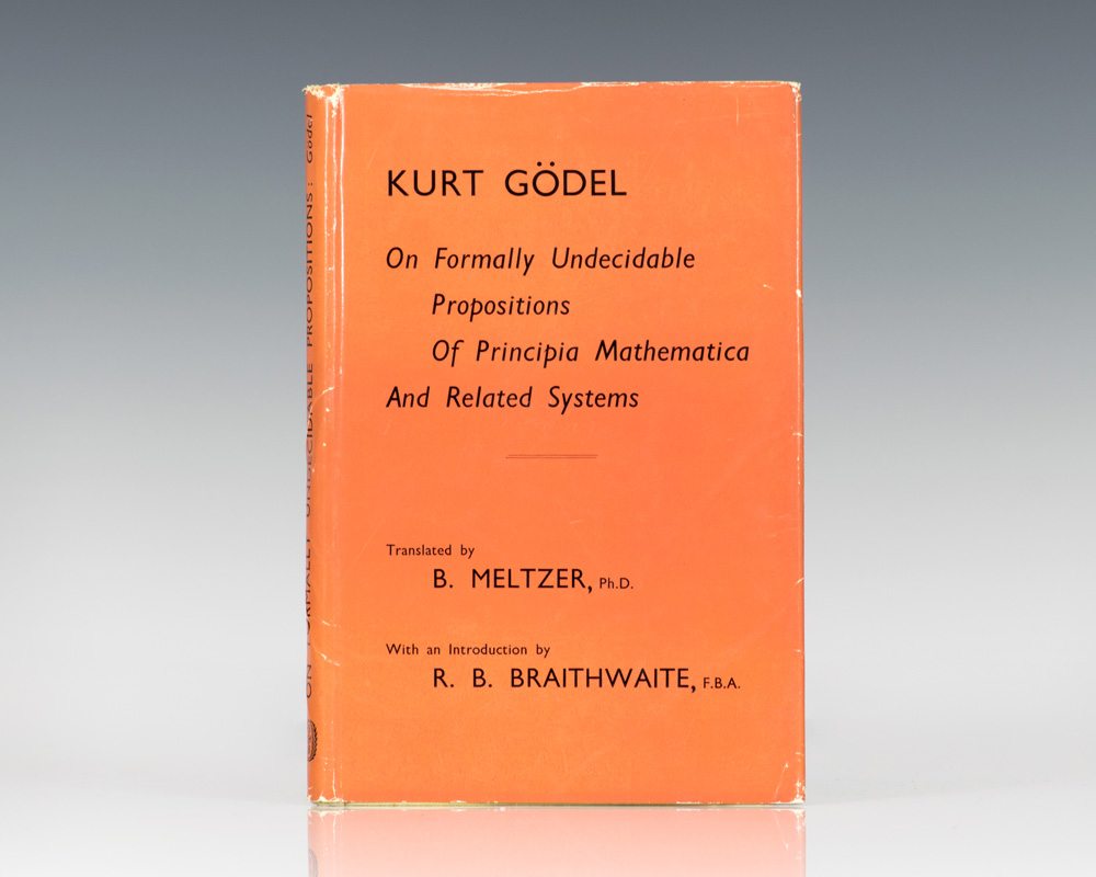 On Formally Undecidable Propositions of Principia Mathematica and Related Systems.