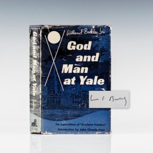 God and Man at Yale: The Superstitions of "Academic Freedom".