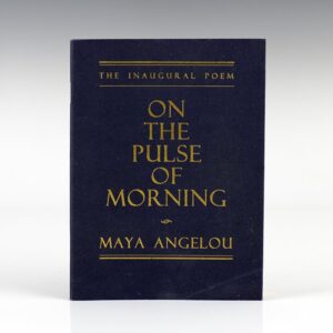 On The Pulse of Morning: The Inaugural Poem.