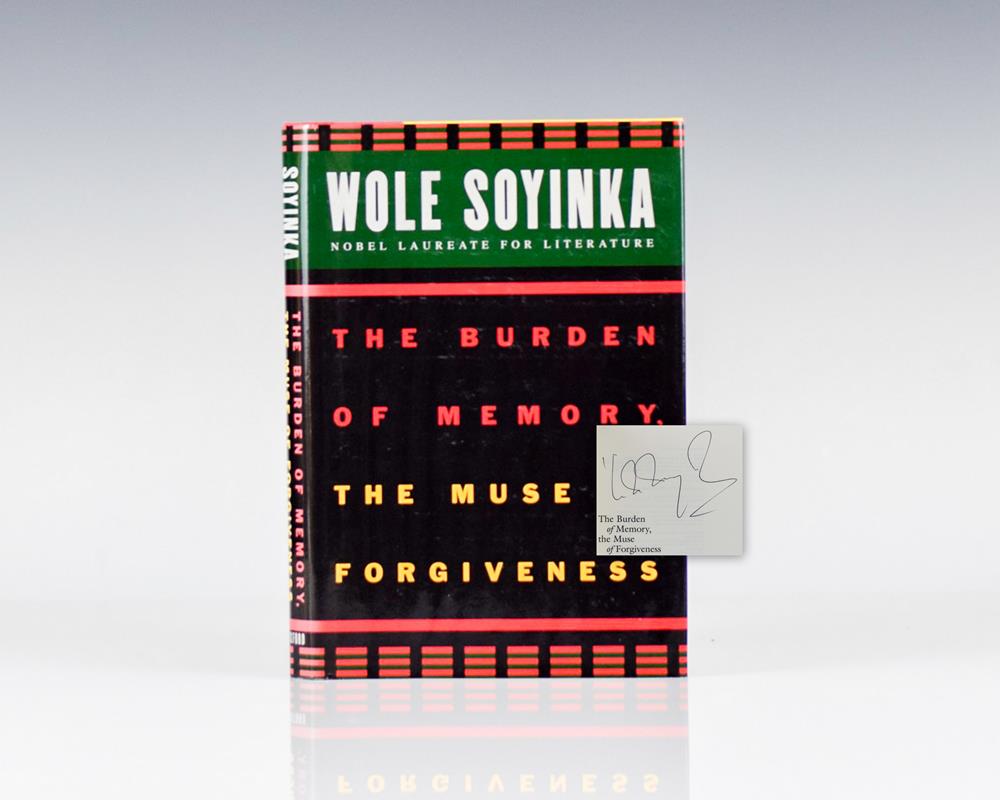 The Burden of Memory, the Muse of Forgiveness.