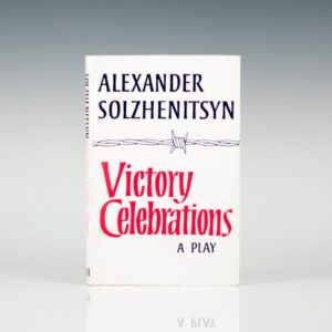 Victory Celebrations: A Play.