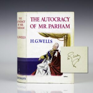 The Autocracy of Mr. Parham: His Remarkable Adventures in this Changing World.