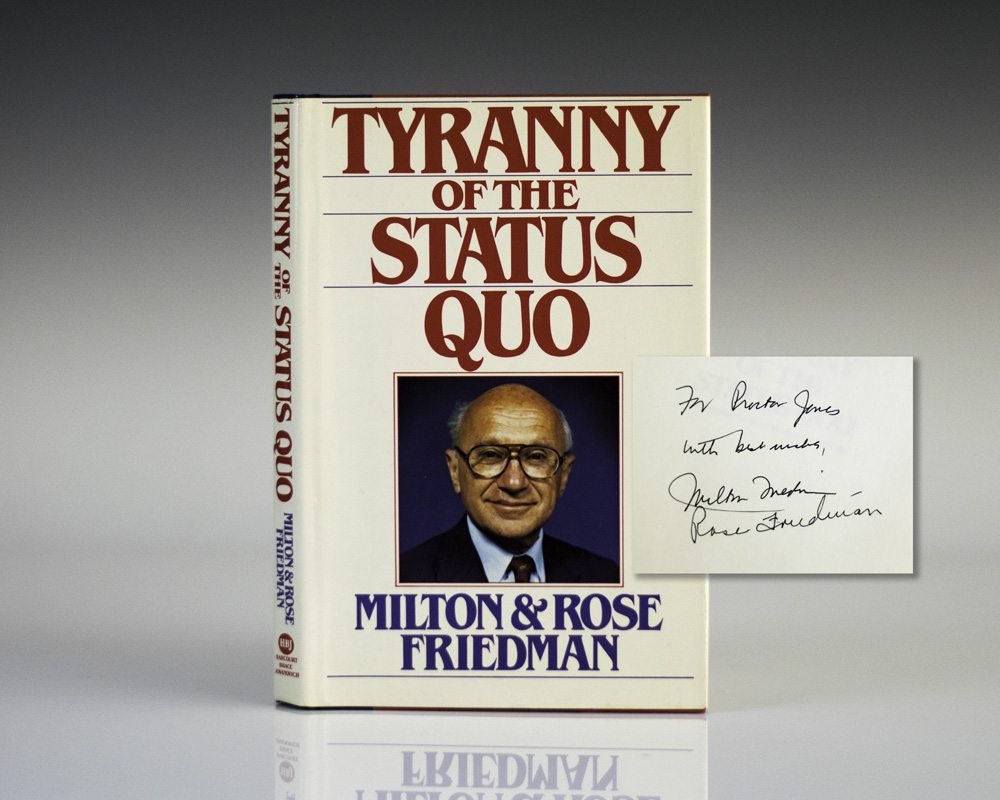 Tyranny of the Status Quo.