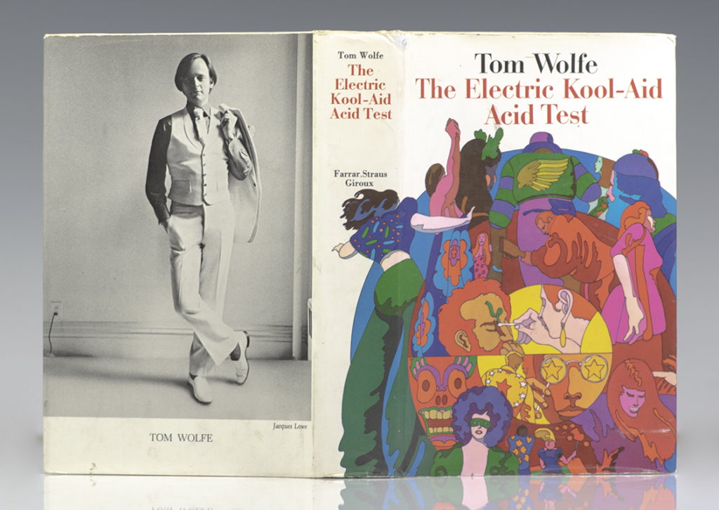 The Electric Kool-Aid Acid Test.