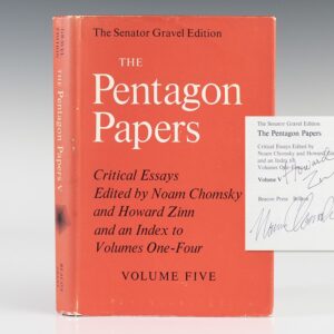The Pentagon Papers. The Senator Gravel Edition, Volume 5: Critical Essays: Edited By Noam Chomsky and Howard Zinn .
