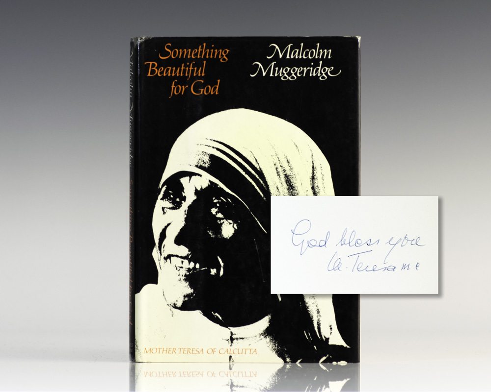 Something Beautiful for God: Mother Teresa of Calcutta.