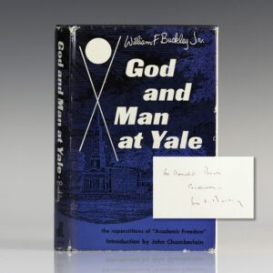 God and Man at Yale: The Superstitions of "Academic Freedom".