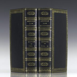 A Law Dictionary, Adapted to the Constitution and Laws of the United States of America and of the Several States of the American Union, with Reference to the Civil and Other Systems of Foreign Law.