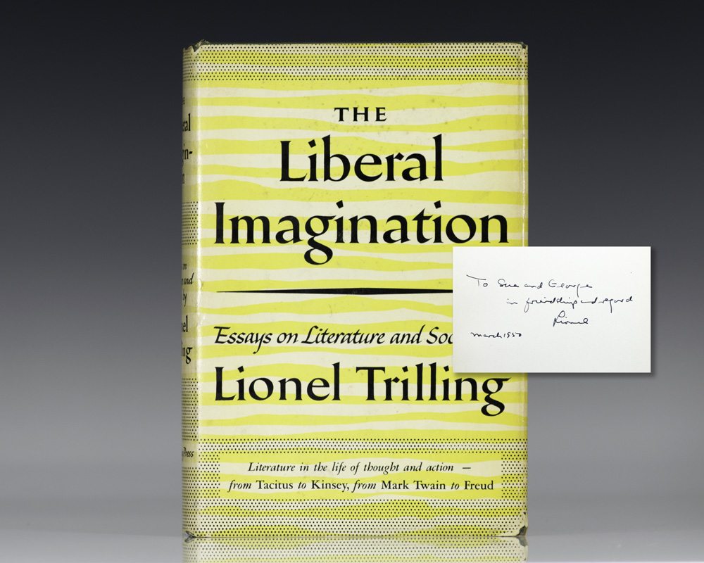 The Liberal Imagination: Essays on Literature and Society.