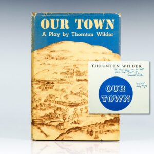 Our Town: A Play in Three Acts.