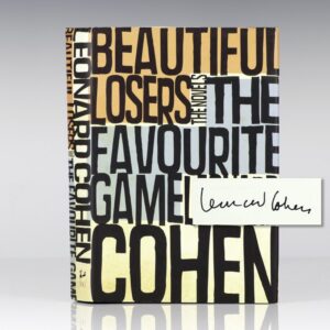 The Favourite Game and Beautiful Losers.