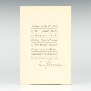 Address by the President of the United States of America at the Closing Plenary Session of the United Nations Conference on International Organization.