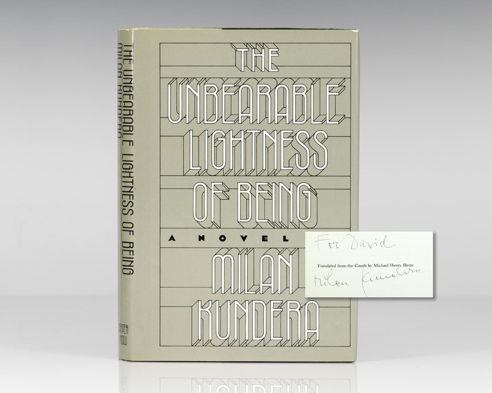 The Unbearable Lightness of Being.
