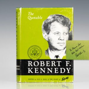 The Quotable Robert F. Kennedy.