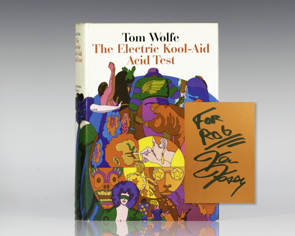 The Electric Kool-Aid Acid Test.