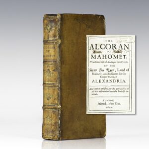 The Alcoran of Mahomet, Translated out of Arabique into French; by the Sieur Du Ryer, Lord of Malezair, and Resident for the King of France, at Alexandria. And Newly Englished, for the Satisfaction of All That Desire to Look into the Turkish Vanities. (The Koran).