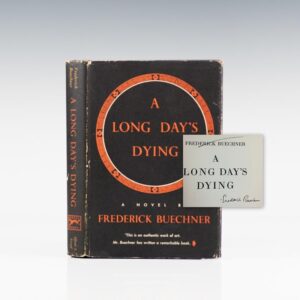 A Long Day's Dying.