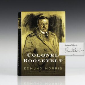 Colonel Roosevelt.