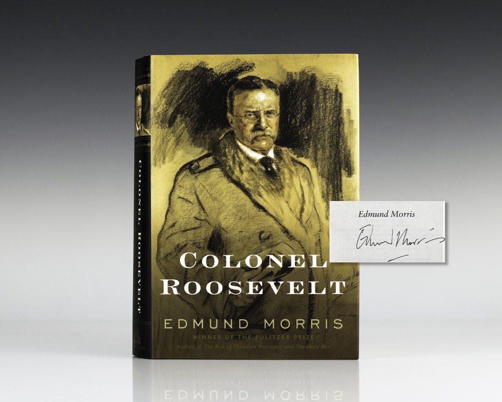 Colonel Roosevelt.