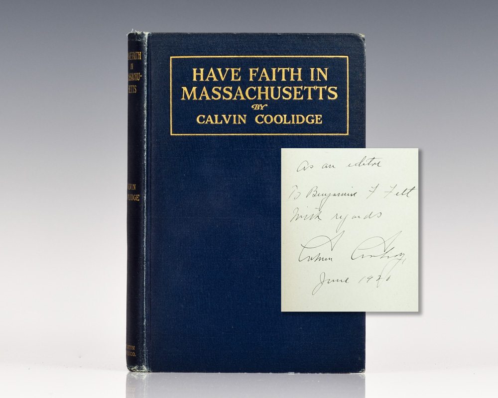 Have Faith in Massachusetts: A Collection of Speeches and Messages.
