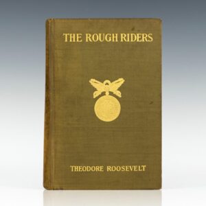 The Rough Riders.