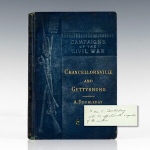 Chancellorsville and Gettysburg.