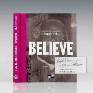 Believe: The Words and Inspiration of Archbishop Desmond Tutu.