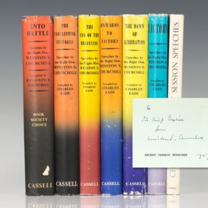 First editions of each volume of Winston Churchill''s War Speeches; Inscribed by him to the surgeon who saved his life
