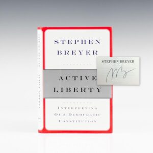 Active Liberty: Interpreting Our Democratic Constitution.
