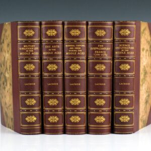 Military and Religious Life in the Middle Ages and at the Period of the Renaissance; The Arts in the Middle Ages and at the Period of The Renaissance; Manners, Customs and Dress During the Middle Ages And During The Renaissance Period; The XVIIIth. Century Its Institutions, Customs, and Costumes. France, 1700-1789; Science and Literature In the Middle Ages.