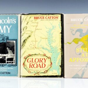 Mr. Lincoln's Army; Glory Road; A Stillness At Appomattox.