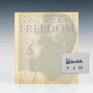 The Illustrated Long Walk To Freedom: The Autobiography of Nelson Mandela.