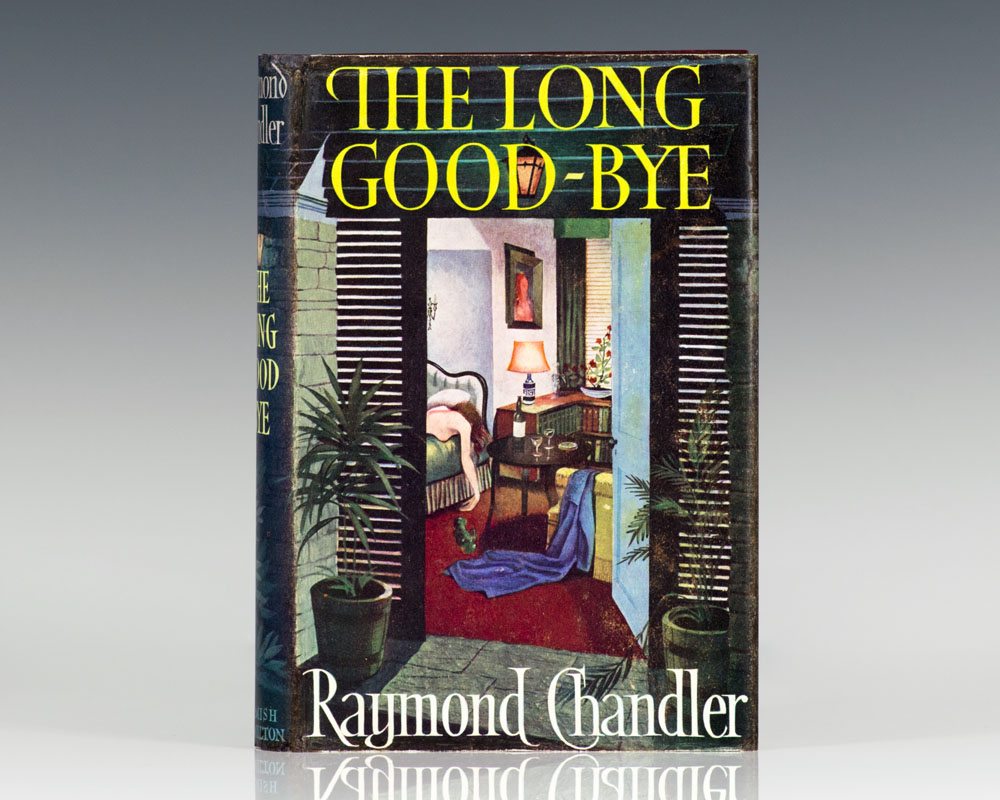 The Long Good-Bye.